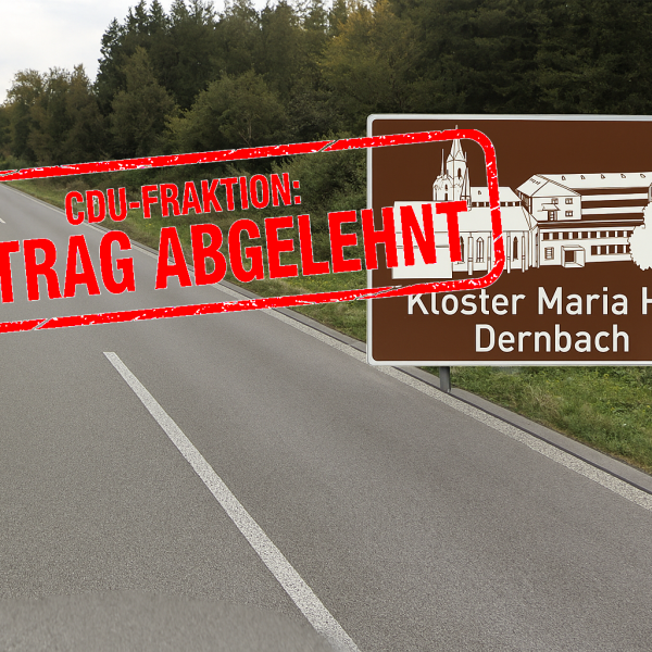 Cartello autostradale "Kloster Maria Hilf Dernbach" sulla A48 con timbro rosso "CDU Group: Richiesta respinta".